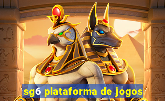 sg6 plataforma de jogos